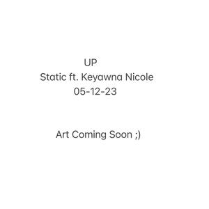 Up (feat. Keyawna Nikole) (Explicit)