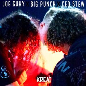 Past News (feat. Big Punch & Ceo Stew) (Explicit)