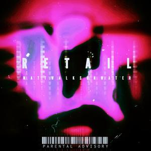 Retail (Explicit)