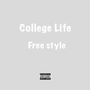 College Life (Freestyle) (Explicit)