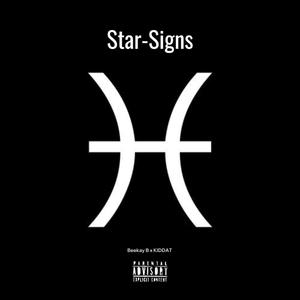 Star Signs (feat. KIDDAT) (Explicit)
