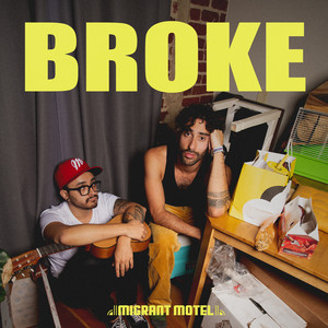 Broke (Explicit)