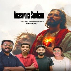 Anaswara Sneham Christian Devotional Song Malayalam