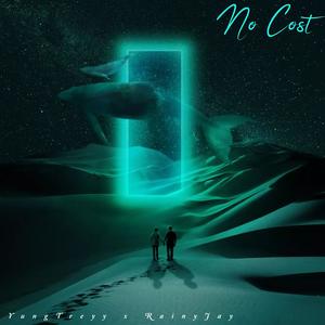 No Cost (feat. Rainy Jay) (Explicit)