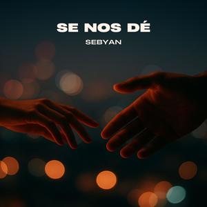 Se Nos Dé