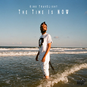 The Time Is Now (Explicit)