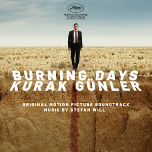 Burning Days / Kurak Günler (Original Motion Picture Soundtrack)