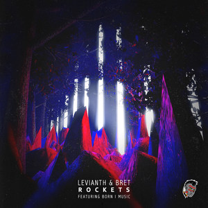 Rockets (feat. Born I Music)