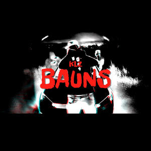 Bauns (feat. KLZ) (Explicit)