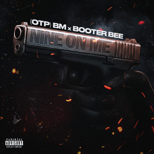 Nine On Me (Explicit)