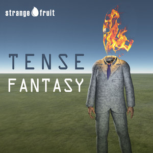 Tense Fantasy