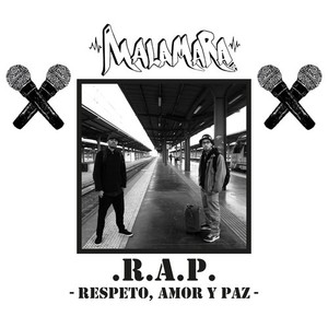 R.A.P. (Respeto, Amor y Paz)