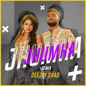 JHUMKA (Remix)