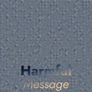 Harmful Message