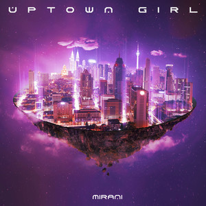 UPTOWN GIRL