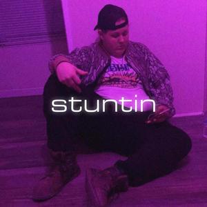 stuntin (Explicit)