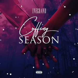 Cuffing Season (Explicit)