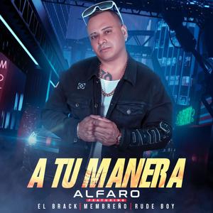 A Tu Manera (Explicit)