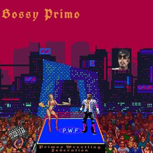 Bossy Primo V1 (Explicit)