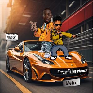 Metro (feat. AB Pheezy) [Explicit]