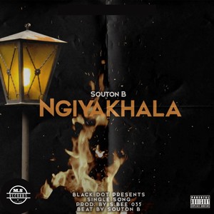 Ngiyakhala (Explicit)