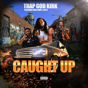 Caught Up (G Mix|Explicit)