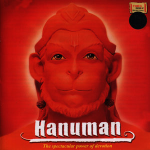 Hanuman: The Spectacular Power of Devotion