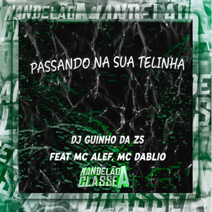 Passando na Sua Telinha (Explicit)