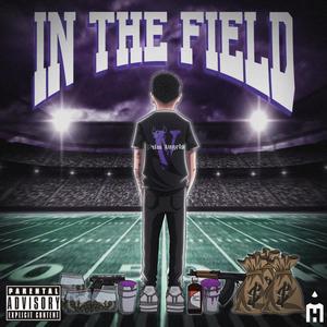 In The Field (Explicit)