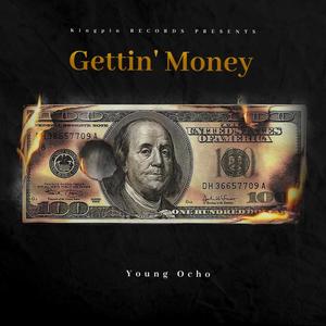 Gettin' Money (Explicit)