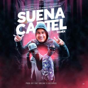 Suena Cartel (Remix)