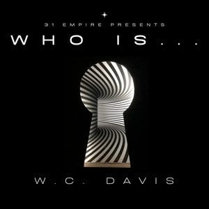 Who Is W.C. Davis (Explicit)