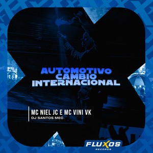 Automotivo Câmbio Internacional (Explicit)