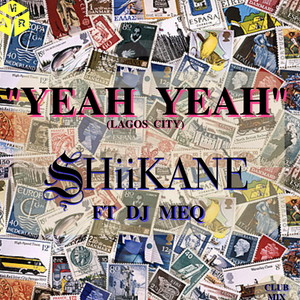 Yeah Yeah (Lagos City Extended Mix)