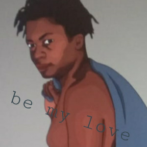 Be My Love