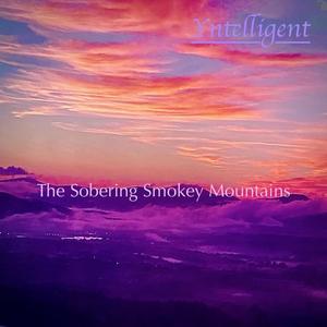 The Sobering Smokey Mountains