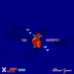 BLAME GAME (feat. KaMahri) (Explicit)