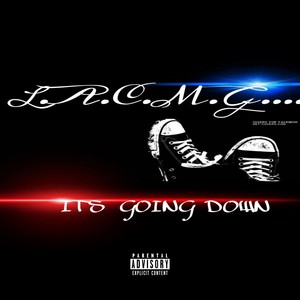 Itz Goin Down (feat. Celly Mac, Mezzy Loc & J Swift) - Single [Explicit]