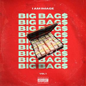 BIG BAG$ (Vol 1) [Explicit]