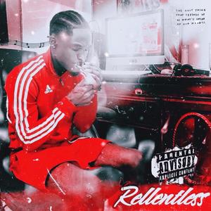 Rellentless (Mr.6) [Explicit]