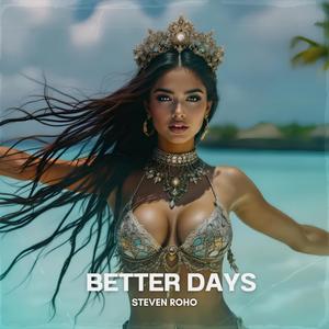 Better days (Radio Edit)