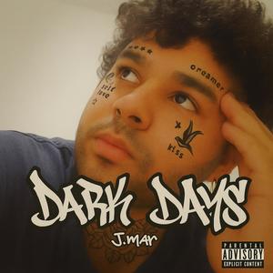 Dark Days (Explicit)
