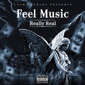 Feel Music (Explicit)