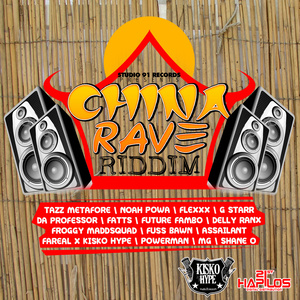 China Rave Riddim