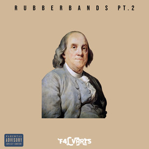 Rubberbands Pt.2 (Explicit)