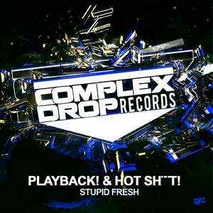 Stupid Fresh (Original Mix)