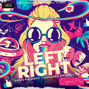 Left Rigth (Original Mix|feat. DJ AUDEN MARTELL)
