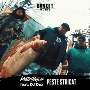 Pește Stricat(feat. Dj Dox) (Explicit)