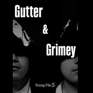 Gutter&Grimey (72barsRemix|.|Explicit)