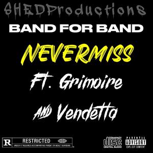 BAND FOR BAND (feat. Grimoire & VENDETTA) (Explicit)